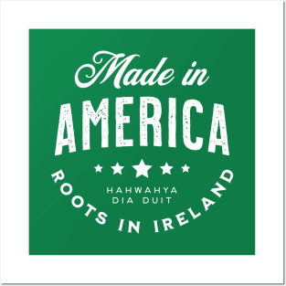 Made In (Boston) America ~ Roots in Ireland Posters and Art